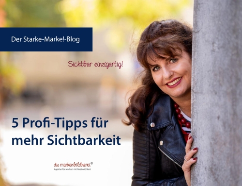 Die 5 besten Tricks für mehr Sichtbarkeit